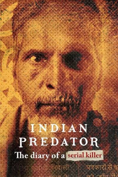 Indian Predator: The Diary of a Serial Killer Hindi Dubbed Movie Poster (2022)