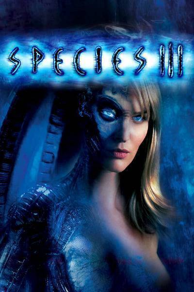 Species III Hindi Dubbed Movie Poster (2004)