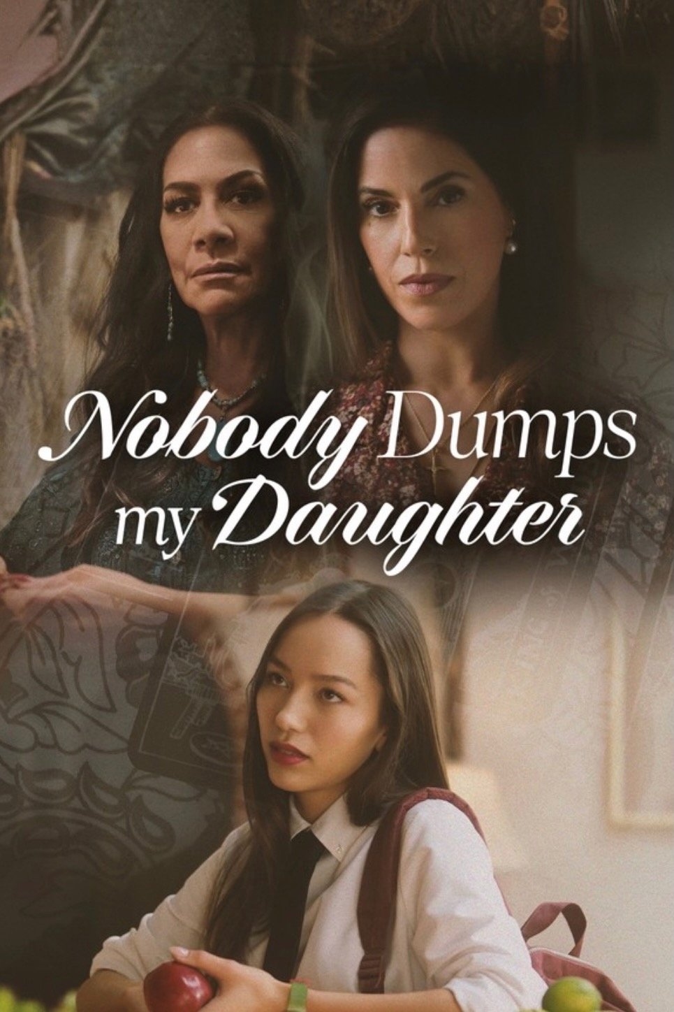 Nobody Dumps My Daughter Hindi Dubbed Movie Poster (2024)