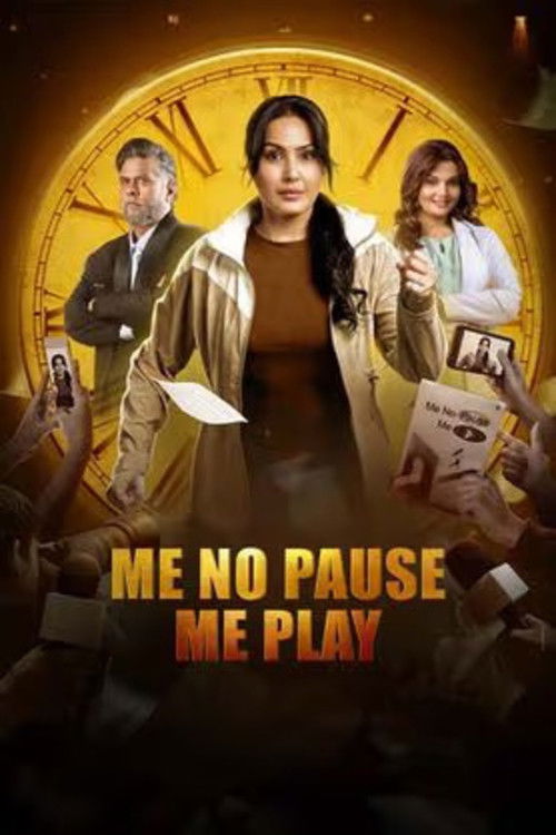 Me No Pause Me Play Hindi Dubbed Movie Poster (2025)